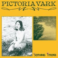 Pictoria Vark - Nothing Sticks i gruppen VINYL / Kommende / Pop-Rock hos Bengans Skivbutik AB (5579982)