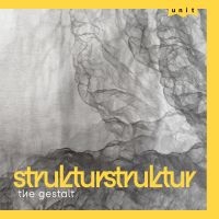 Strukturstruktur - The Gestalt i gruppen VI TIPSER / Fredagsutgivelser / 2025-03-07 hos Bengans Skivbutik AB (5579989)