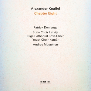 Alexander Knaifel - Chapter Eight i gruppen CD / Kommende / Klassisk hos Bengans Skivbutik AB (5580115)