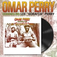 Perry Omar - Channelling Lee Scratch Perry (Viny i gruppen VINYL / Kommende / Reggae hos Bengans Skivbutik AB (5580181)