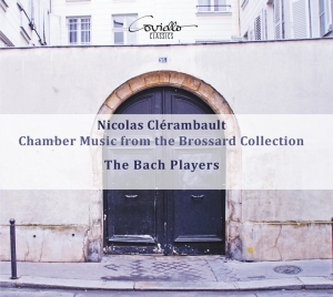 Nicolas Clérambault - Chamber Music From The Brossard Col i gruppen CD / Klassisk hos Bengans Skivbutik AB (5580347)