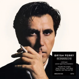 Bryan Ferry - Retrospective: Selected Recordings 1973-2023 i gruppen CD / Kommende / Pop-Rock hos Bengans Skivbutik AB (5580450)