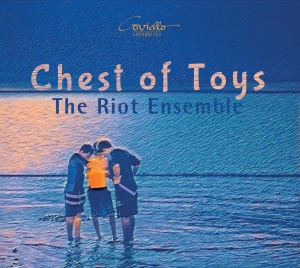 The Riot Ensemble - Chest Of Toys i gruppen CD / Klassisk hos Bengans Skivbutik AB (5580493)