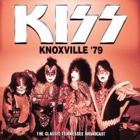 Kiss - Knoxville '79 i gruppen CD / Kommende / Metal hos Bengans Skivbutik AB (5580517)