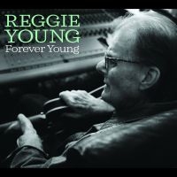 Reggie Young - Forever Young i gruppen CD hos Bengans Skivbutik AB (5580703)