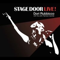 Dori Rubbicco & The John Harrison Q - Stage Door Live! i gruppen CD / Jazz hos Bengans Skivbutik AB (5580716)