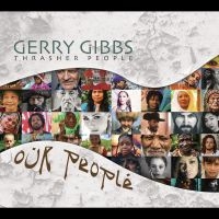 Gerry Gibbs Thrasher People - Our People i gruppen CD / Jazz hos Bengans Skivbutik AB (5580724)