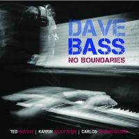 Dave Bass - No Boundaries i gruppen CD / Jazz hos Bengans Skivbutik AB (5580725)