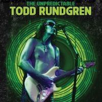 Todd Rundgren - The Unpredictable Todd Rundgren i gruppen Musikk / Musikkk Blu-Ray / Kommende / Pop-Rock hos Bengans Skivbutik AB (5580792)