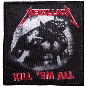 Metallica - Kill 'Em All / Jump In The Fire Printed Patch i gruppen MERCHANDISE / Merch / Metal hos Bengans Skivbutik AB (5581852)