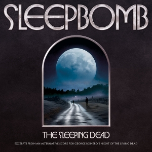 Sleepbomb - The Sleeping Dead i gruppen CD / Nyheter / Metal hos Bengans Skivbutik AB (5581989)