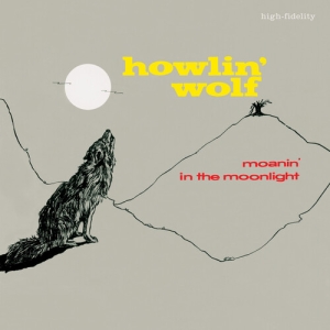 Howlin' Wolf - Moanin' In The Moonlight i gruppen VINYL / Kommende / Blues hos Bengans Skivbutik AB (5581995)