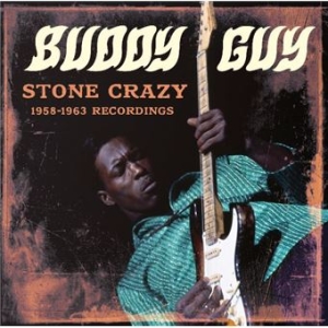 Buddy Guy - Stone Crazy 1958-1963 Recordings i gruppen CD / Kommende / Blues,Jazz hos Bengans Skivbutik AB (5582008)