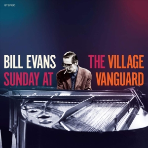 Bill Evans - Sunday At The Village Vanguard i gruppen VINYL / Kommende / Jazz hos Bengans Skivbutik AB (5582014)