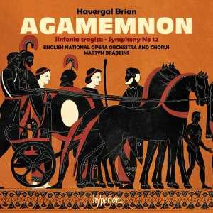 Havergal Brian - Agamemnon & Symphonies Nos. 6 & 12 i gruppen CD / Kommende / Klassisk hos Bengans Skivbutik AB (5582016)