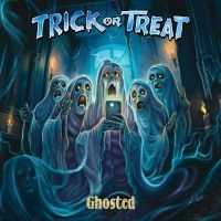 Trick Or Treat - Ghosted (Digipack) i gruppen CD / Kommende / Metal hos Bengans Skivbutik AB (5582035)