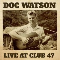 Watson Doc - Live At Club 47 i gruppen VINYL / Kommende / Country hos Bengans Skivbutik AB (5582040)