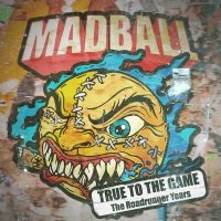 Madball - True To The Game - The Roadrunner Y i gruppen CD / Kommende / Pop-Rock hos Bengans Skivbutik AB (5582059)