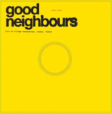 Good Neighbours - Live At Village Underground (Rsd2025) i gruppen VI TIPSER / Record Store Day / RSD 2025 hos Bengans Skivbutik AB (5582225)