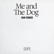 Sam Fender - Me & The Dog (Rsd2025) i gruppen VI TIPSER / Record Store Day / RSD 2025 hos Bengans Skivbutik AB (5582354)