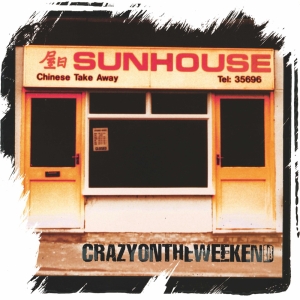 Sunhouse - Crazy On The Weekend (Rsd 2025 - Or i gruppen VI TIPSER / Record Store Day / RSD 2025 hos Bengans Skivbutik AB (5582385)