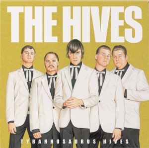 The Hives - Tyrannosaurus Hives (Rsd Colored Vinyl) i gruppen VI TIPSER / Record Store Day / RSD 2025 hos Bengans Skivbutik AB (5582404)