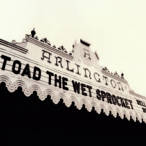 Toad The Wet Sprocket - Welcome Home: Live At The Arlington Theatre  Santa Barbara 1992(Rsd2025) i gruppen VI TIPSER / Record Store Day / RSD 2025 hos Bengans Skivbutik AB (5582422)