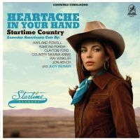 Various Artists - Heartache In Your Hand: Startime Country (Yellow Vinyl) i gruppen VI TIPSER / Record Store Day / RSD 2025 hos Bengans Skivbutik AB (5582431)