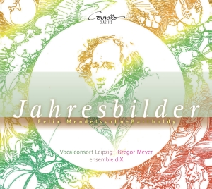 Felix Mendelssohn - Jahresbilder - Lieder Und Klavierwe i gruppen CD / Klassisk hos Bengans Skivbutik AB (5582497)