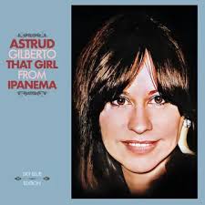 Gilberto Astrud - That Girl From Ipanema (Sky Blue Vinyl)  (Rsd2025) i gruppen VI TIPSER / Record Store Day / RSD 2025 hos Bengans Skivbutik AB (5582584)