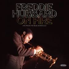 Hubbard Freddie - On Fire: Live From The Blue Morocco (180G/3Lp)  (Rsd2025) i gruppen VI TIPSER / Record Store Day / RSD 2025 hos Bengans Skivbutik AB (5582598)