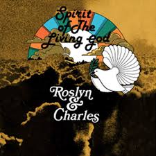 Roslyn & Charles - Spirit Of The Living God (Passing Clouds Effect Vinyl)  (Rsd2025) i gruppen VI TIPSER / Record Store Day / RSD 2025 hos Bengans Skivbutik AB (5582636)