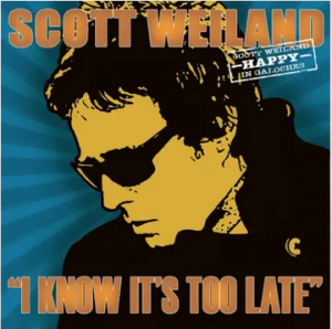 Weiland Scott - I Know It's Too Late (Orange 7Inch)  (Rsd2025) i gruppen VI TIPSER / Record Store Day / RSD 2025 hos Bengans Skivbutik AB (5582677)