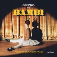 Anxious - Bambi (Yellow Vinyl Lp) i gruppen VI TIPSER / Fredagsutgivelser / 2025-02-21 hos Bengans Skivbutik AB (5583089)