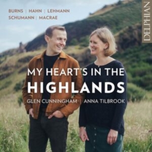 Glen Cunningham Anna Tilbrook - My Heart's In The Highlands i gruppen VI TIPSER / Hjem - CD Nyheter & Kommende hos Bengans Skivbutik AB (5583102)