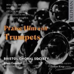 Bristol Choral Society - Praise Him With Trumpets i gruppen VI TIPSER / Hjem - CD Nyheter & Kommende hos Bengans Skivbutik AB (5583103)