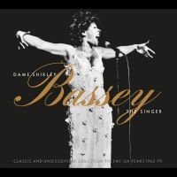 Bassey Shirley - Dame Shirley Bassey - The Singer (C i gruppen CD / Kommende / Pop-Rock hos Bengans Skivbutik AB (5583176)