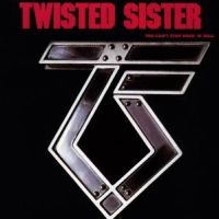 TWISTED SISTER - YOU CAN'T STOP ROCK 'N' ROLL i gruppen CD / Pop-Rock hos Bengans Skivbutik AB (558334)