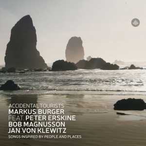 Markus Burger - Accidental Tourists - Songs Inspired By People And Places i gruppen CD / Kommende / Jazz hos Bengans Skivbutik AB (5583552)