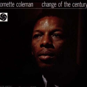 Ornette Coleman - Change Of The Century i gruppen VINYL / Jazz hos Bengans Skivbutik AB (5583556)