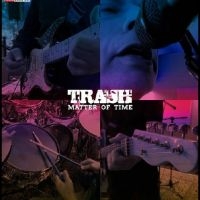 Trash - Matter Of Time i gruppen VI TIPSER / Record Store Day / RSD 2025 hos Bengans Skivbutik AB (5584036)