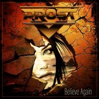 Prost - Believe Again i gruppen CD / Kommende / Metal hos Bengans Skivbutik AB (5584188)