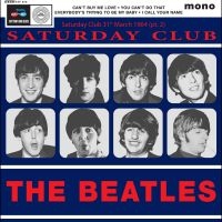 The Beatles - Saturday Club 31St March 1964 (Pt. i gruppen VINYL / Kommende / Pop-Rock hos Bengans Skivbutik AB (5584202)