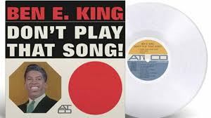 Ben E. King - Don't Play That Song i gruppen VINYL / RnB-Soul hos Bengans Skivbutik AB (5584268)