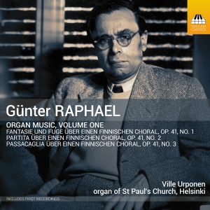 Günter Raphael - Organ Music, Vol. 1 i gruppen CD / Kommende / Klassisk hos Bengans Skivbutik AB (5584285)