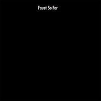 Faust - So Far (Vinyl Lp) i gruppen VINYL / Kommende / Pop-Rock hos Bengans Skivbutik AB (5584351)