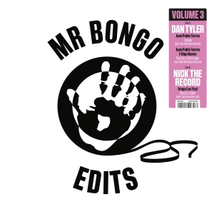 Dan Tyler & Nick The Record - Mr Bongo Edits Volume 3 i gruppen VINYL / Kommende / World Music hos Bengans Skivbutik AB (5584455)