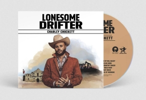 Charley Crockett - Lonesome Drifter i gruppen CD / Kommende / Country hos Bengans Skivbutik AB (5584470)