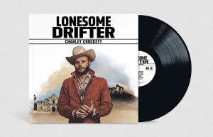 Charley Crockett - Lonesome Drifter (Vinyl) i gruppen VI TIPSER / Bengans Personal tipser / Ny Musikk 2024 - MK hos Bengans Skivbutik AB (5584471)