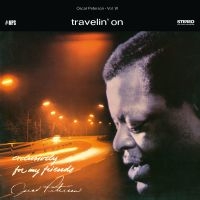 Oscar Peterson - Travelin' On i gruppen VINYL / Kommende / Jazz hos Bengans Skivbutik AB (5584516)